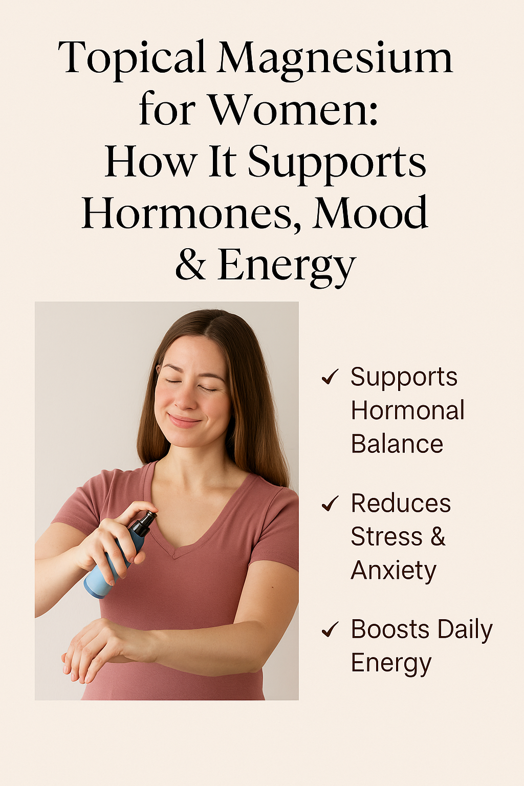 Topical Magnesium for Women: How It Supports Hormones, Mood & Energy